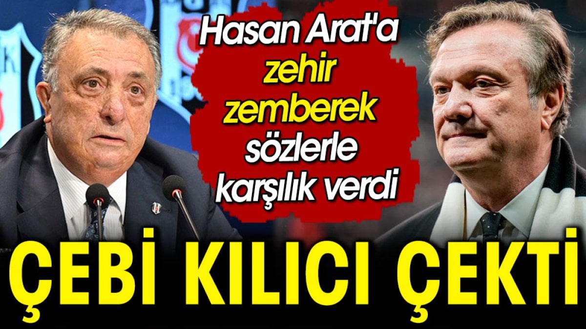 Ahmet Nur Çebi kılıcı çekti. Hasan Arat'a zehir zemberek sözlerle karşılık verdi