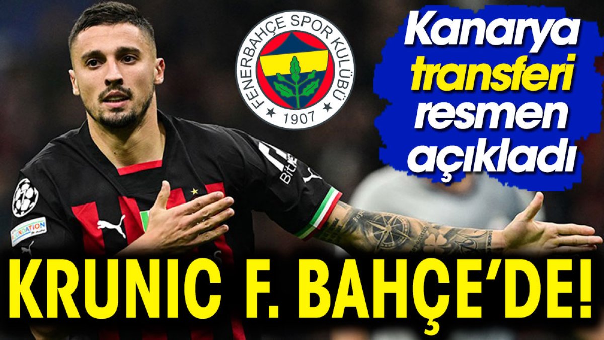 Krunic Fenerbahçe'de! Transfer resmen açıklandı