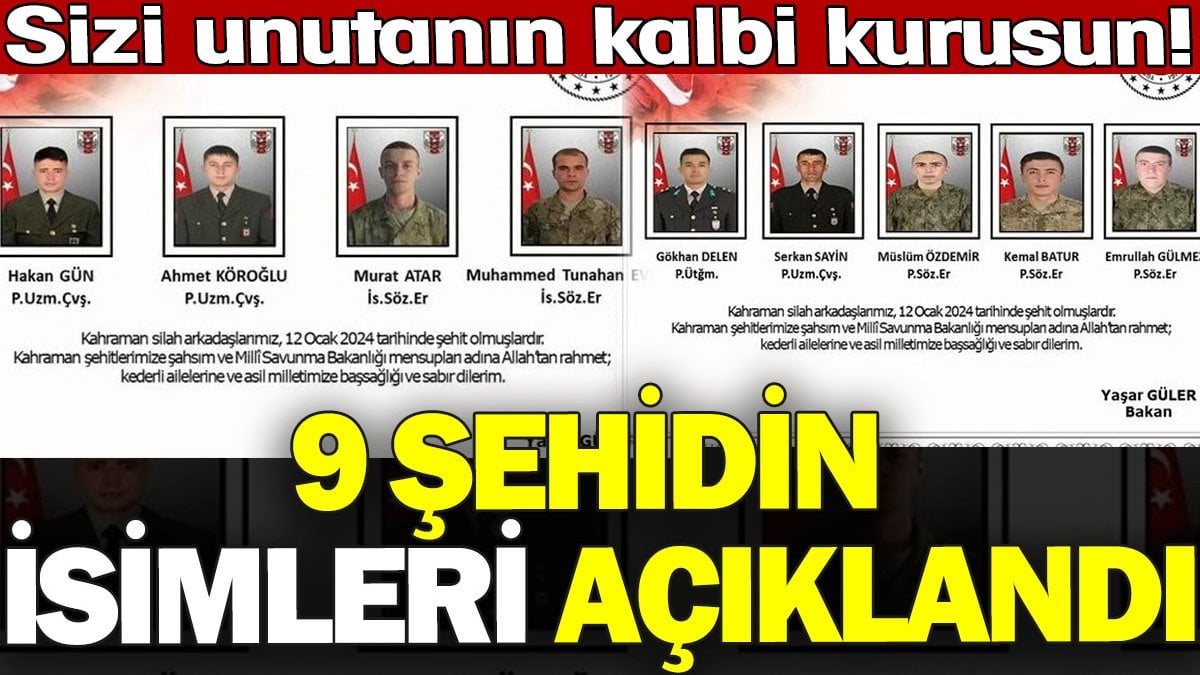 9 şehidin isimleri açıklandı