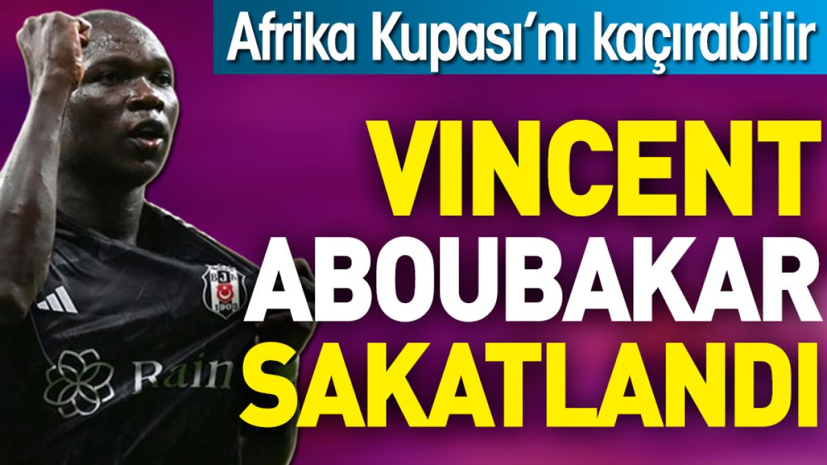 Vincent Aboubakar sakatlandı! Afrika Kupası'nı kaçırabilir. Durumu ciddi