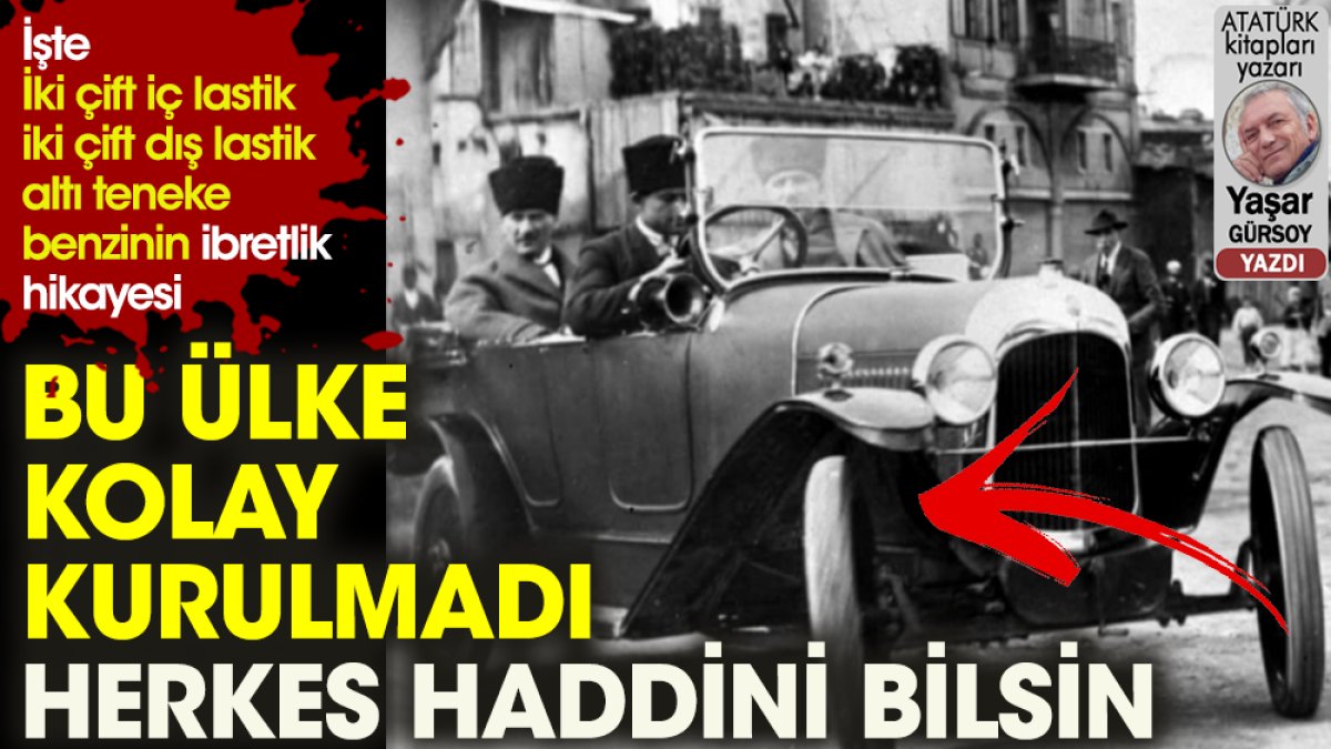 Atatürk ve arkadaşlarının Ankara’ya ilk gelişinde kullandıkları otomobillerin hikayesi...