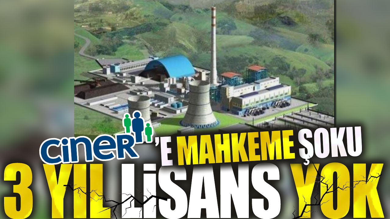 Ciner’e mahkeme şoku. 3 yıl lisans yok