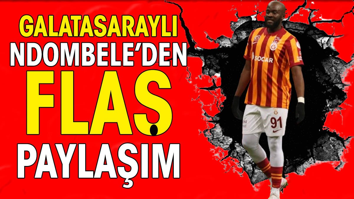 Galatasaraylı Ndombele beyaz taytlı görüntüsü sonrası sessizliğini bozdu flaş bir paylaşım yaptı
