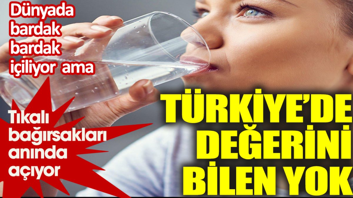 Dünya bardak bardak içiyor ama Türkiye'de kıymeti yok