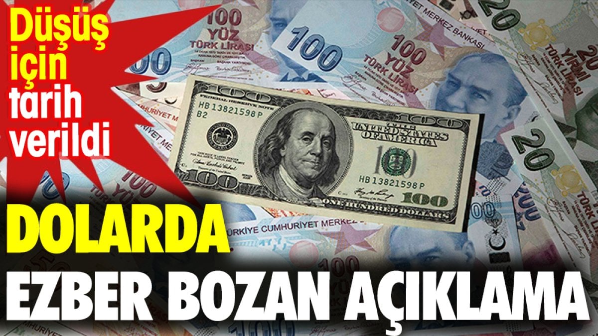 Dolarda ezber bozan açıklama. Düşüş için tarih verildi