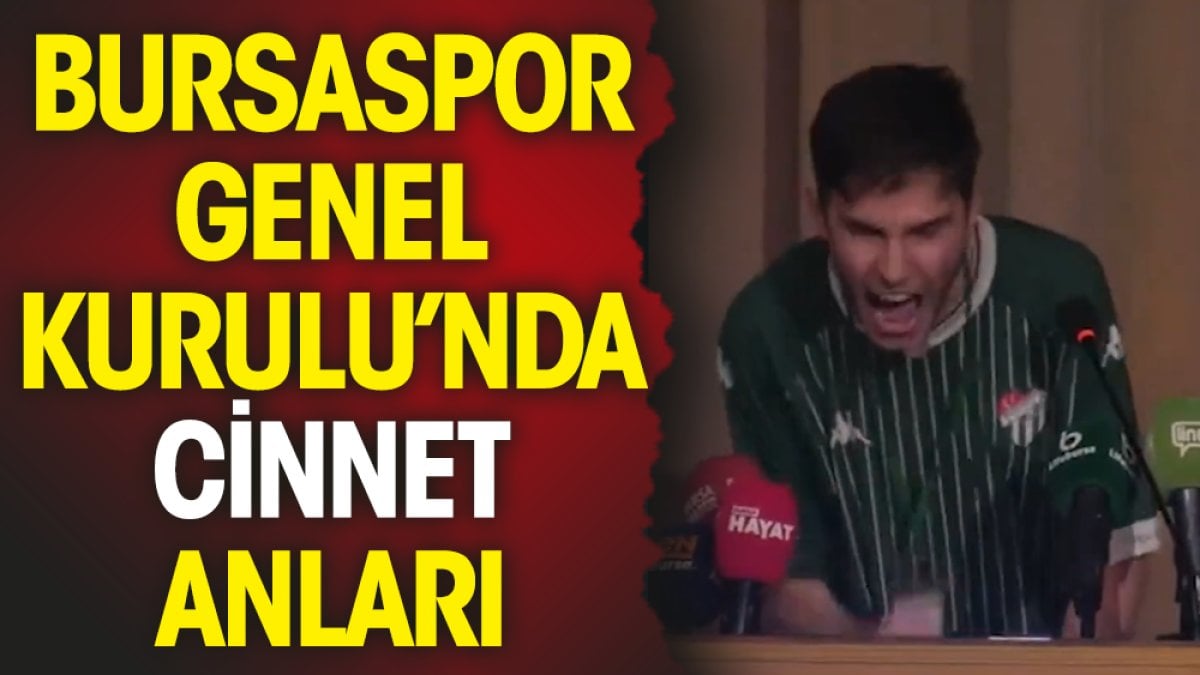 Bursaspor Genel Kurulu'nda cinnet anları