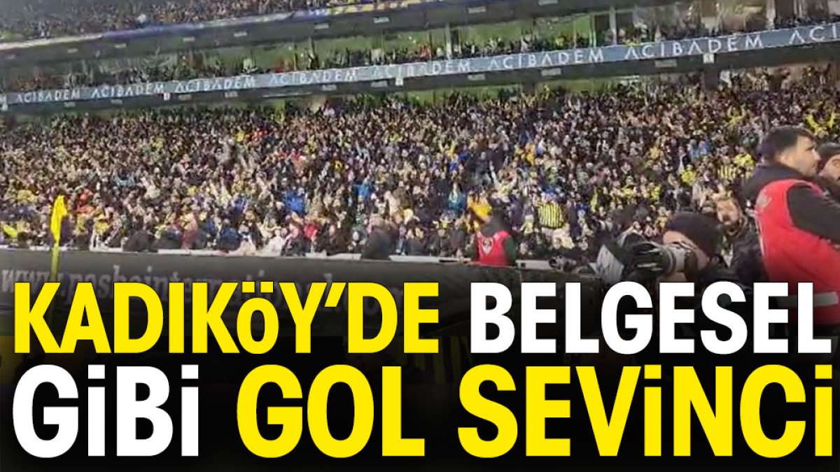 Fenerbahçe'de belgesel gibi gol sevinci