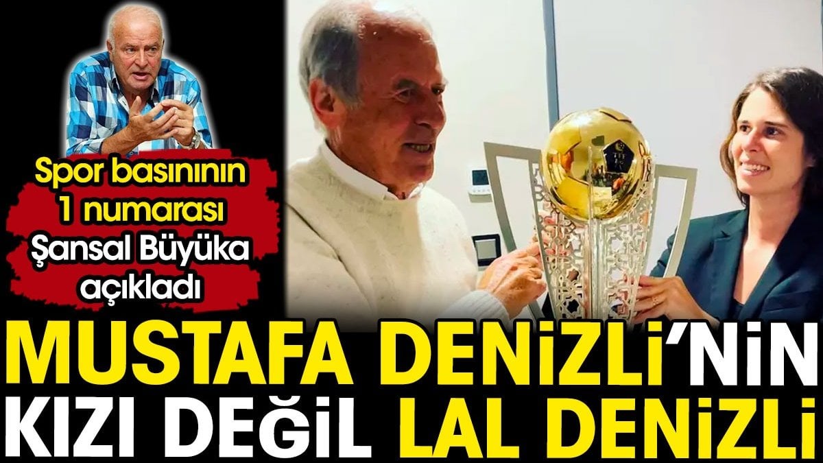 Mustafa Denizli’nin değil CHP’nin kızı Lal Denizli. Şansal Büyüka yazdı