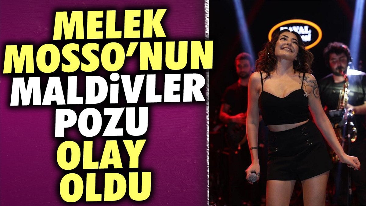 Melek Mosso'nun Maldivler pozu olay oldu