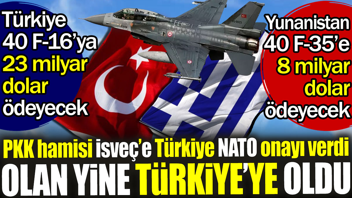 PKK hamisi İsveç'e Türkiye NATO onayı verdi. Olan yine Türkiye'ye oldu