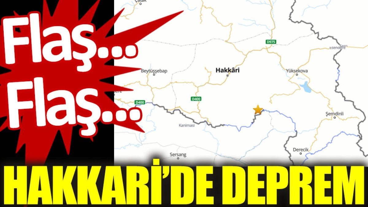 Hakkari’de 4.3 büyüklüğünde deprem