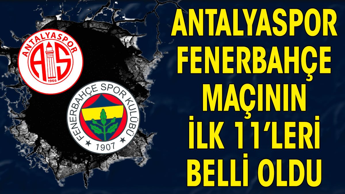 Fenerbahçe'nin Antalyaspor maçı ilk 11'i belli oldu. İsmail Kartal'dan Çağlar Söyüncü kararı