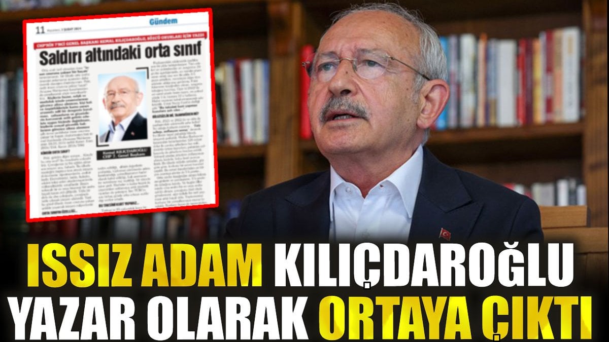 Issız adam Kılıçdaroğlu yazar olarak ortaya çıktı