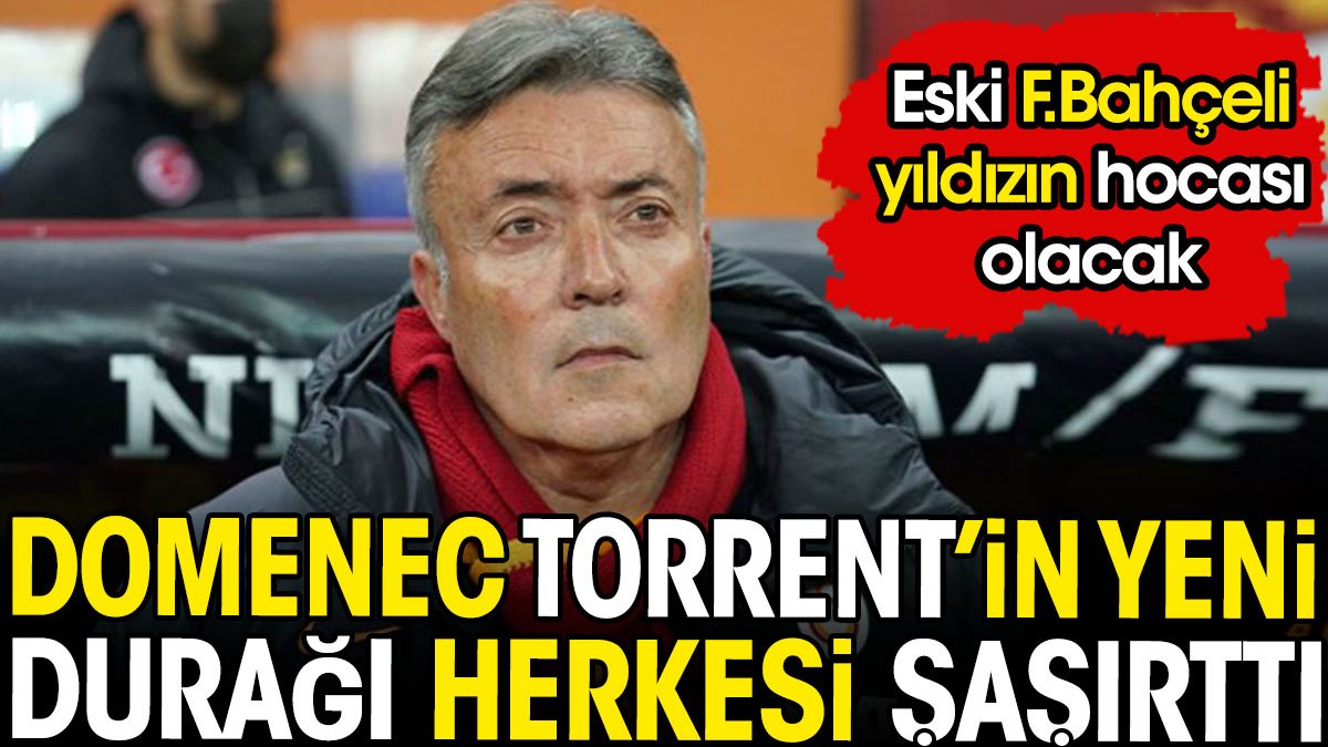 Domenec Torrent'in yeni durağı şaşırttı. Eski Fenerbahçeli yıldızın hocası olacak