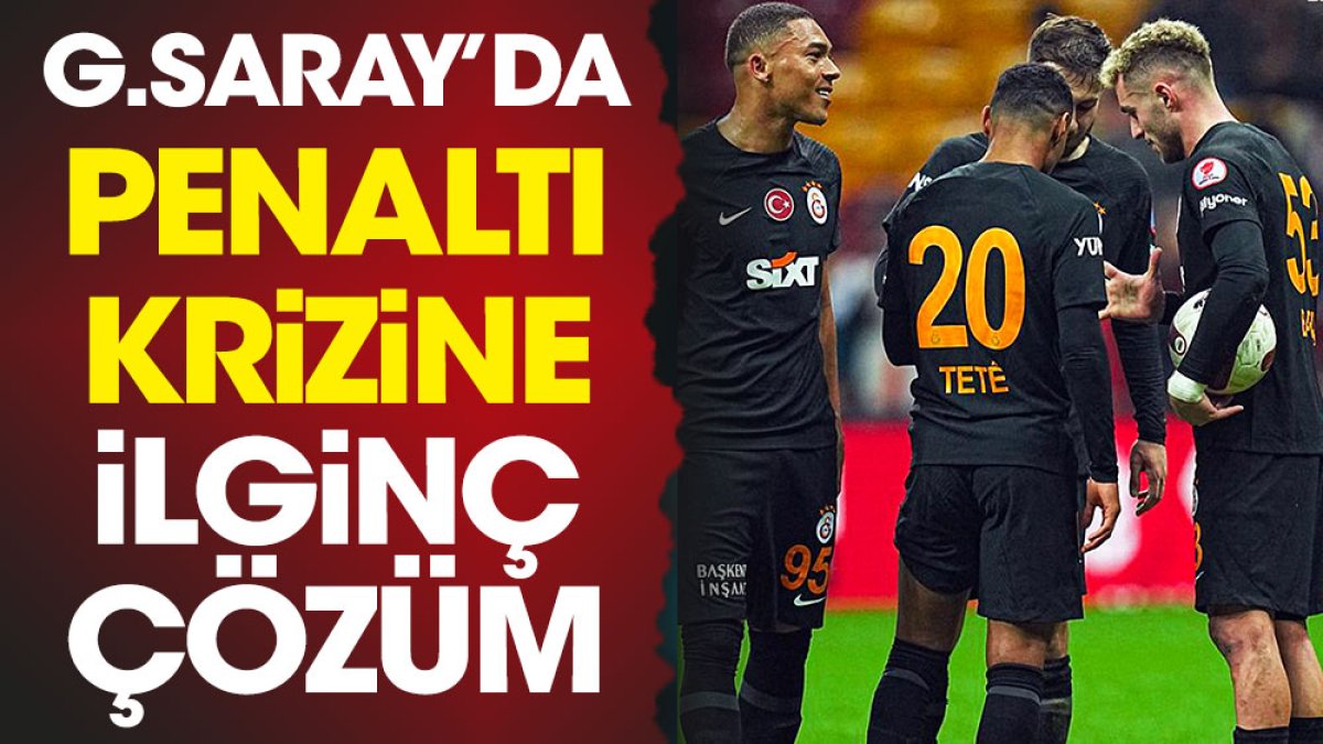 Galatasaray'da penaltı krizine ilginç çözüm. Bir anda oynamaya başladılar