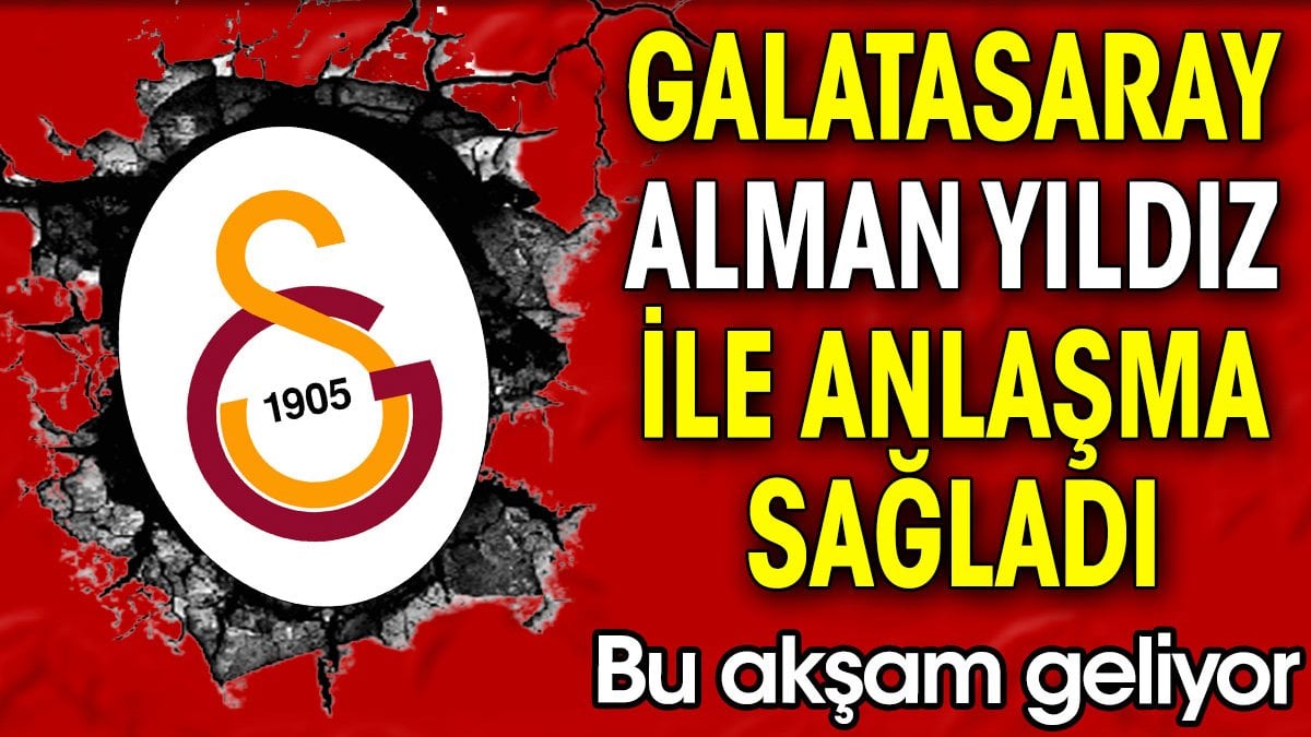 Galatasaray Alman sol bek ile anlaştı. Bu akşam geliyor