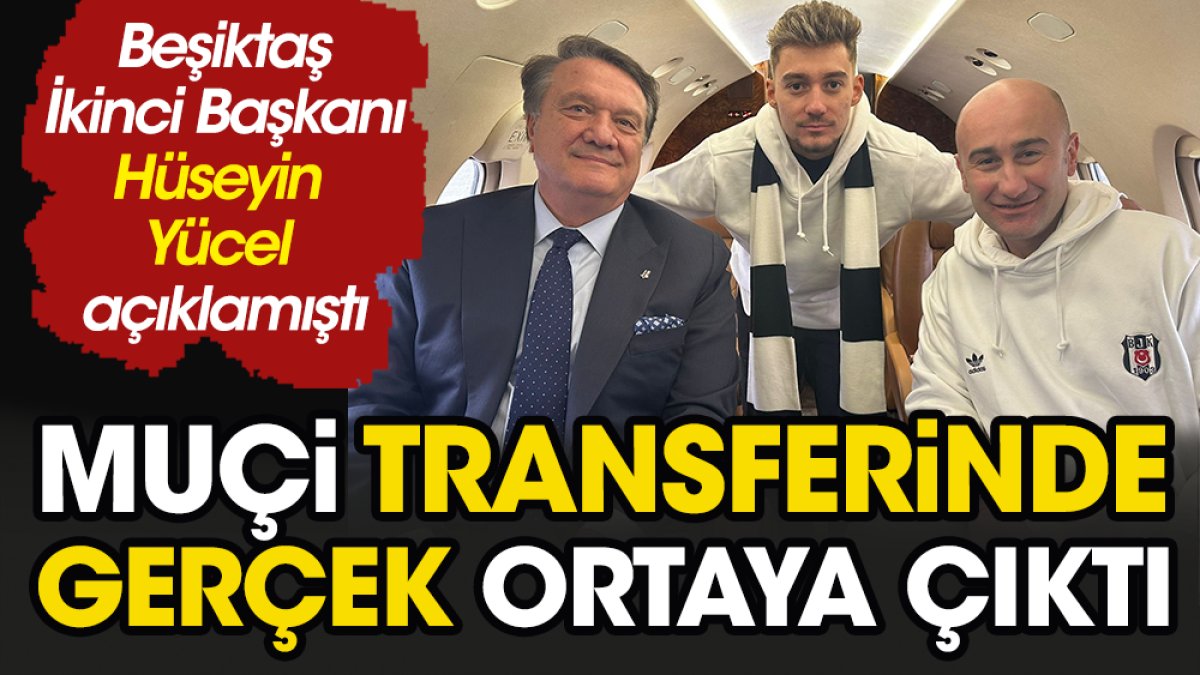 Beşiktaş'ın Muçi transferinde gerçek ortaya çıktı