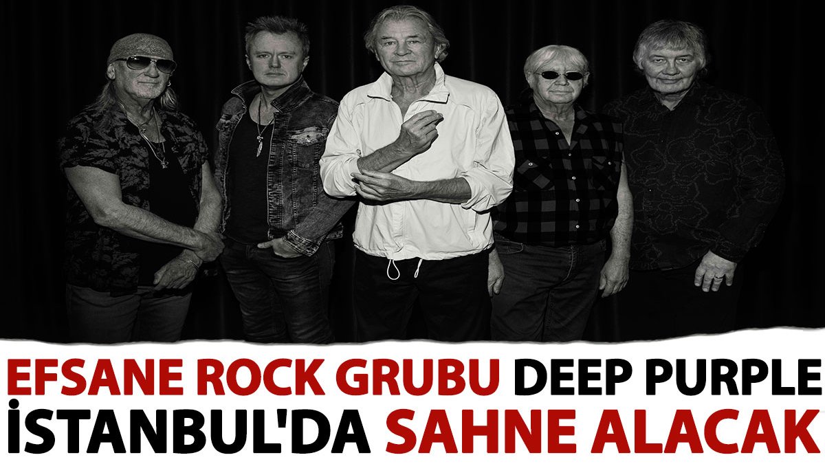 Efsane rock grubu Deep Purple İstanbul'da sahne alacak