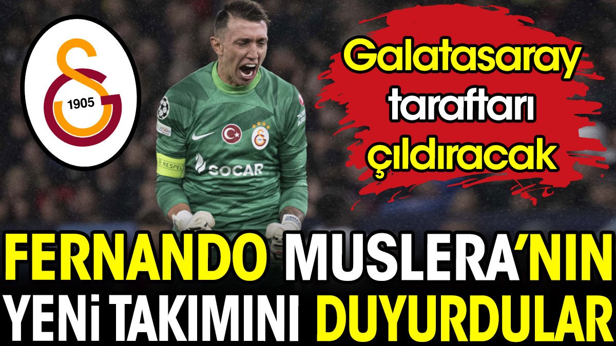 Muslera'nın yeni takımını duyurdular. Galatasaray taraftarı çıldıracak