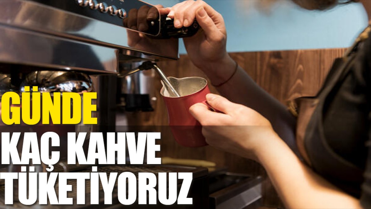 Günde kaç Türk kahvesi içiyoruz