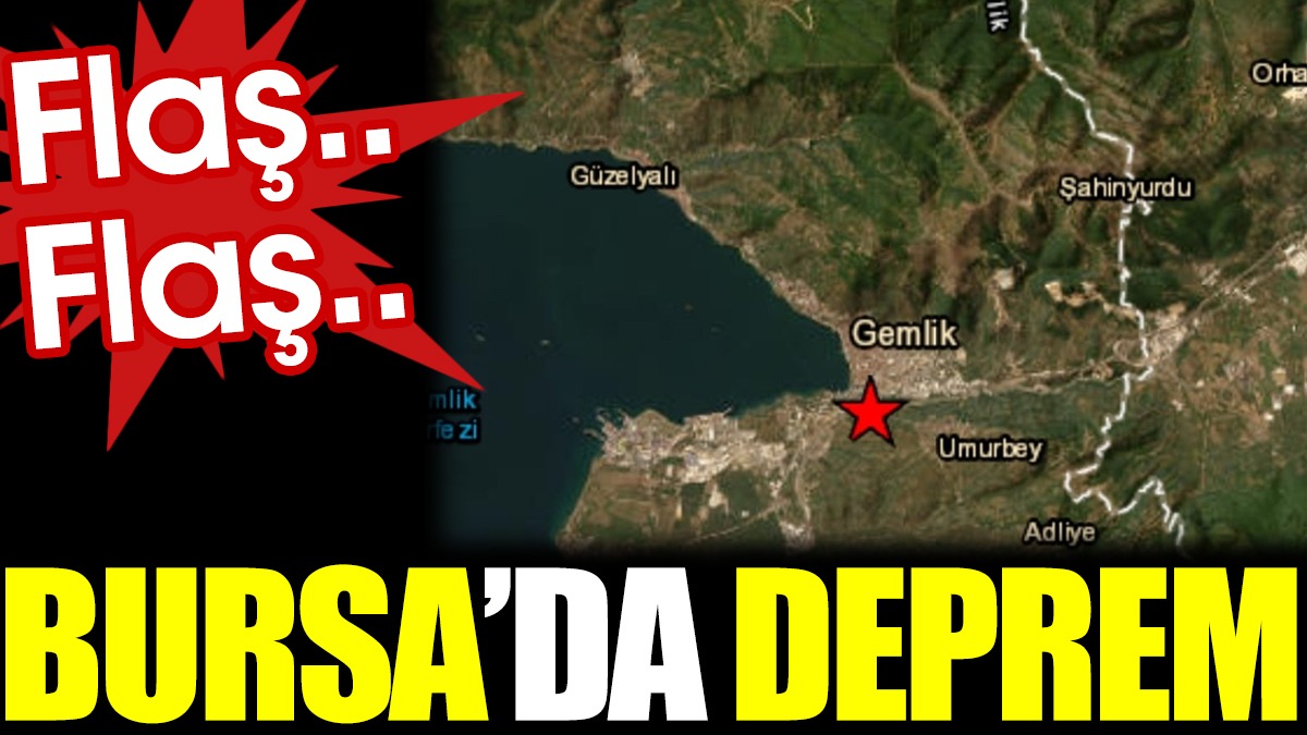 Son Dakika... Bursa'da deprem