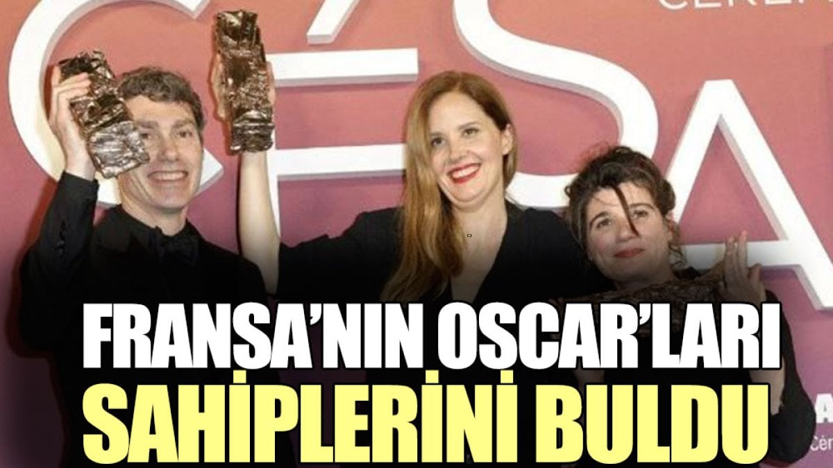 Fransa’nın Oscar’ları sahiplerini buldu