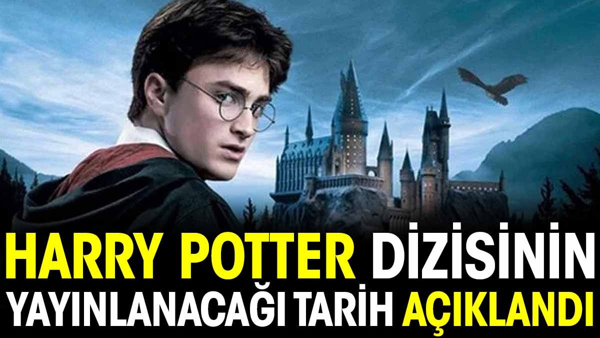 Harry Potter dizisinin yayınlanacağı tarih açıklandı