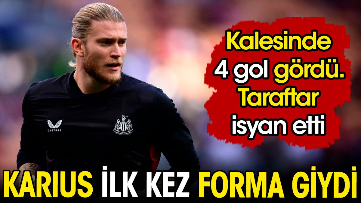 Loris Karius ilk maçında 4 gol yedi. Taraftar isyan etti