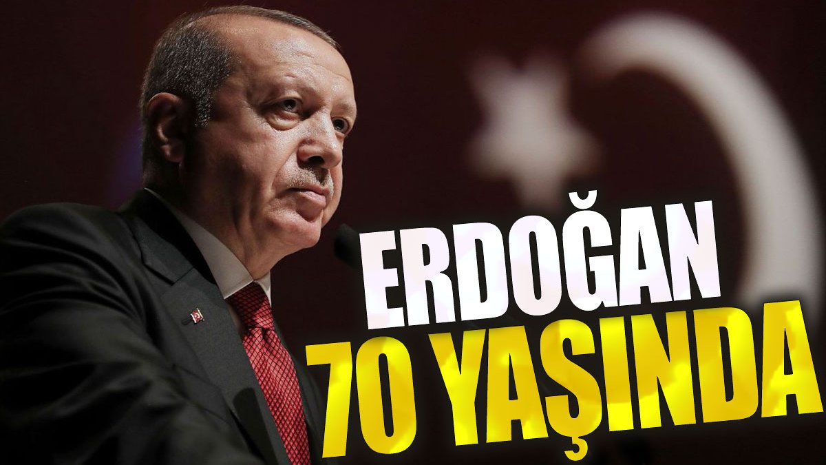 Erdoğan 70 yaşında