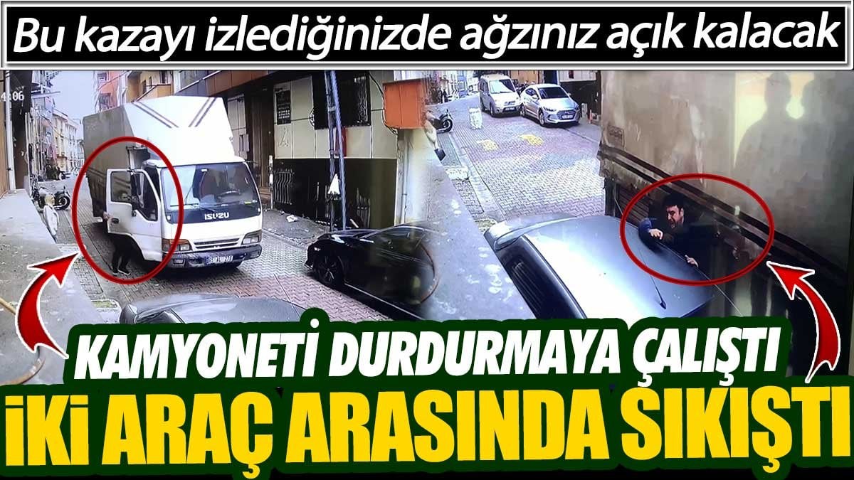 Bu kazayı izlediğinizde ağzınız açık kalacak! Kamyoneti durdurmaya çalıştı iki araç arasında sıkıştı