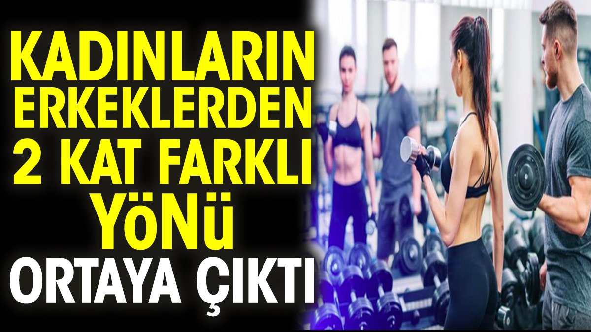 Kadınların erkeklerden 2 kat farklı yönü ortaya çıktı