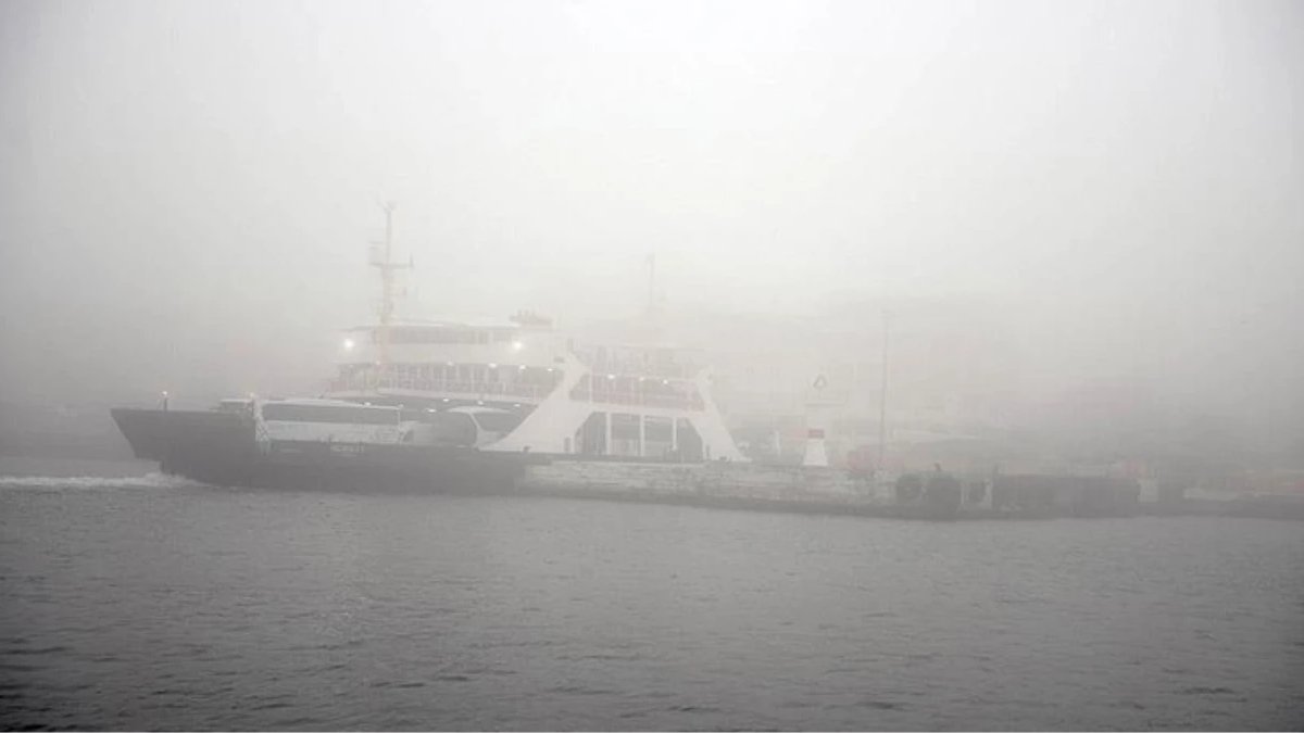 Çanakkale Boğazı yoğun sis nedeniyle transit gemi geçişine kapatıldı