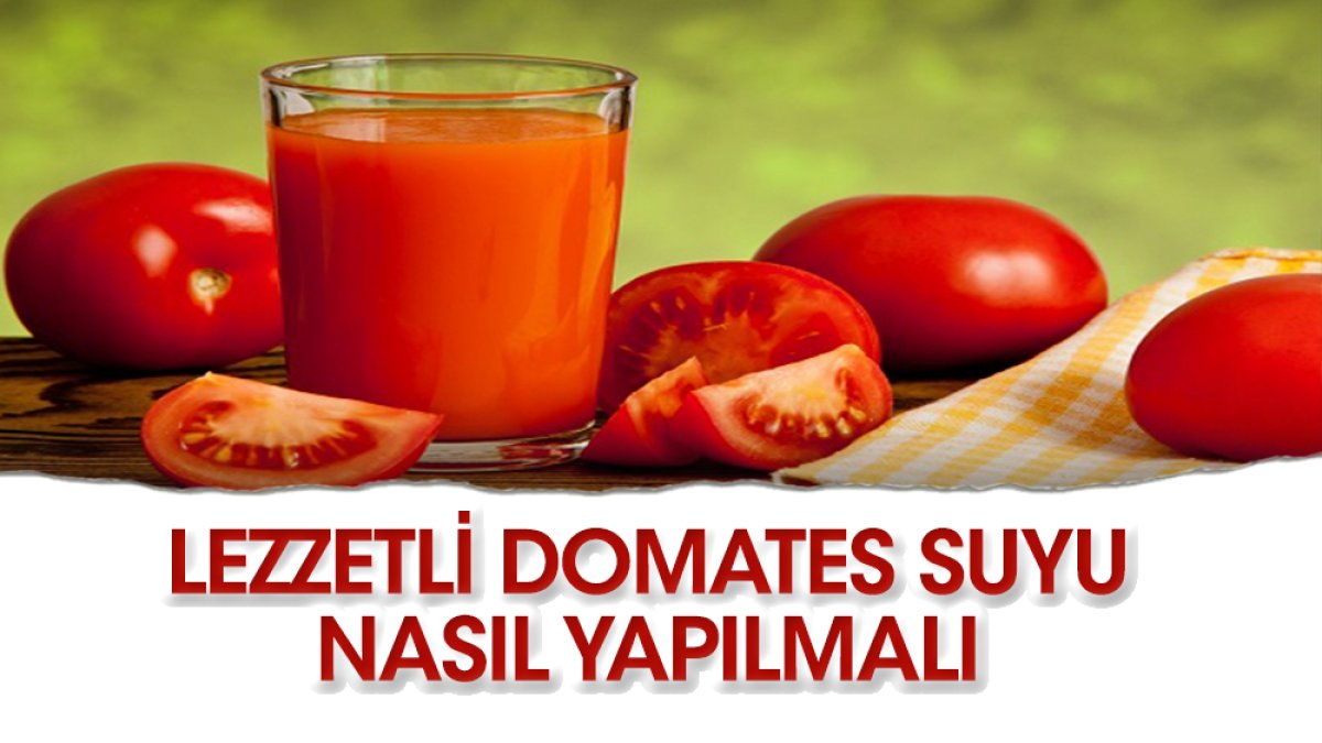 Lezzetli domates suyu yapmanın ipuçları