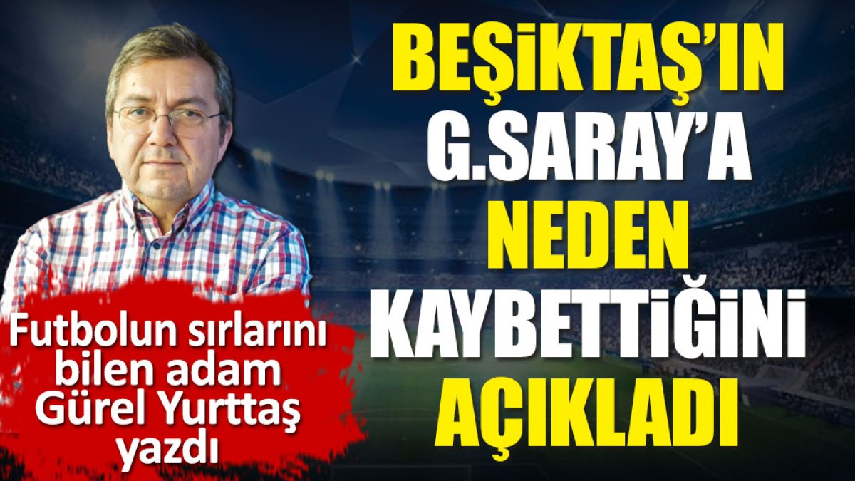 Beşiktaşlılar kusura bakmasın ama bunu söylemek zorundayım. Galatasaray'a bundan yenildiniz