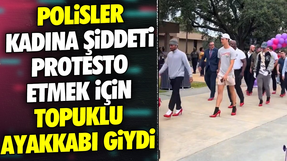 Memurlar kadına karşı şiddeti protesto etmek için topuklu ayakkabılarla yürüdü