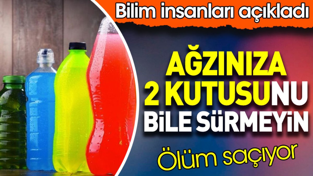 Ağzınıza 2 kutusunu bile sürmeyin. Ölüm saçıyor. Bilim insanları açıkladı