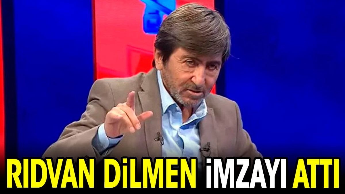 Rıdvan Dilmen imzayı attı