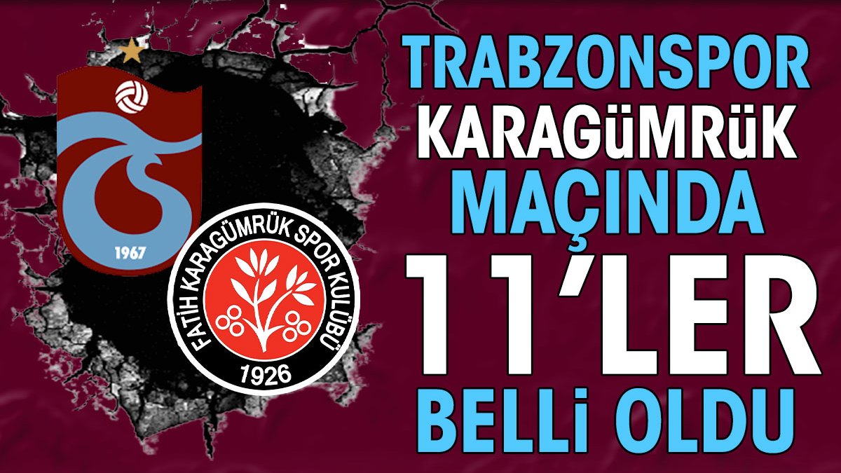 Trabzonspor Karagümrük maçının ilk 11'i belli oldu. Avcı kararını verdi