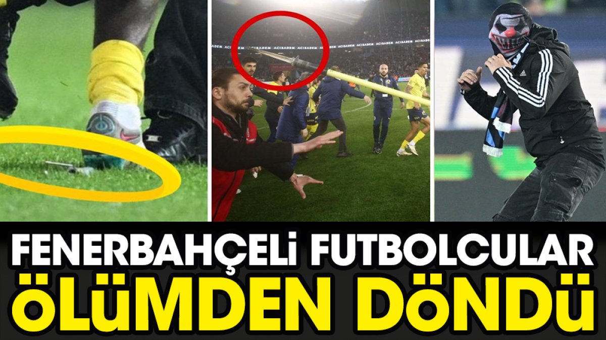 Fenerbahçeli futbolcular ölümden döndü. Ortaya çıkan fotoğraflar dehşet verici