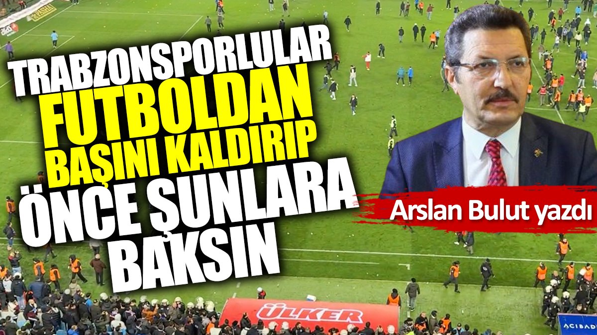 Trabzon, neyi sorgulamalı?