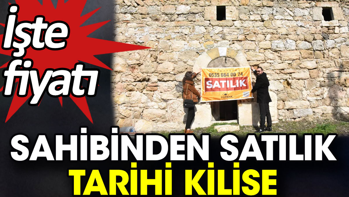 Sahibinden satılık tarihi kilise. İşte fiyatı