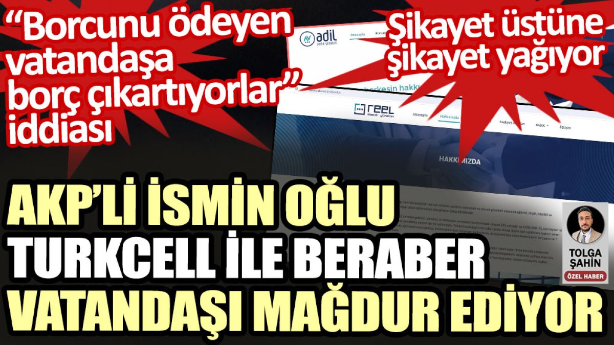 AKP’li Hayati Yazıcı’nın oğlu Mustafa Yazıcı’nın Turkcell ile beraber vatandaşı mağdur ettiği öne sürüldü