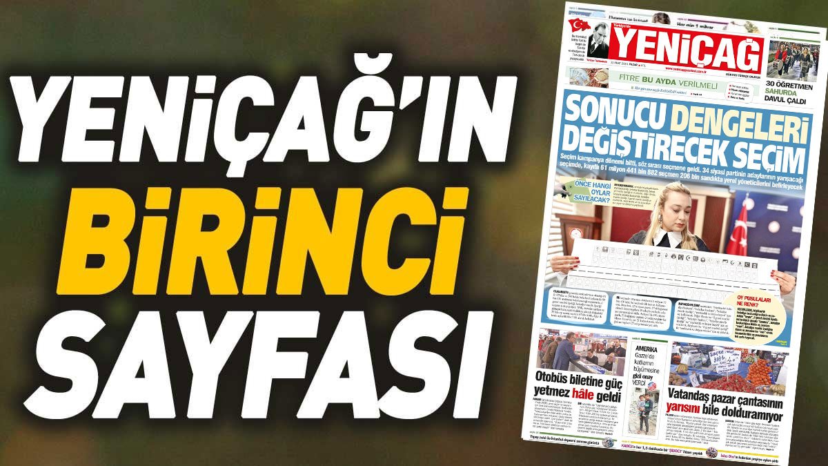 Yeniçağ Gazetesi'nin 1. Sayfası