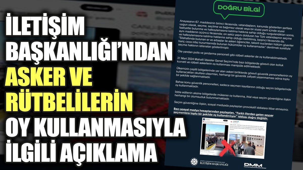 Dezenformasyon’dan asker ve rütbelilerin oy kullanmasıyla ilgili açıklama