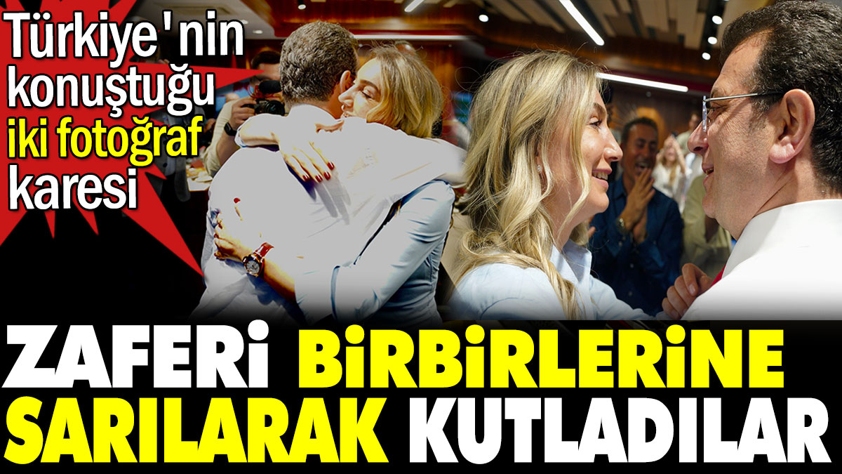 İmamoğlu ve eşi zaferi birbirilerine sarılarak kutladı. Türkiye'nin konuştuğu iki fotoğraf karesi