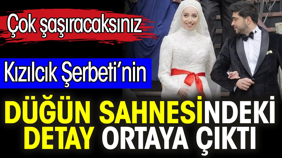 Kızılcık Şerbeti'de Fatih ve Görkem'in düğün sahnesindeki detay ortaya çıktı. Çok şaşıracaksınız