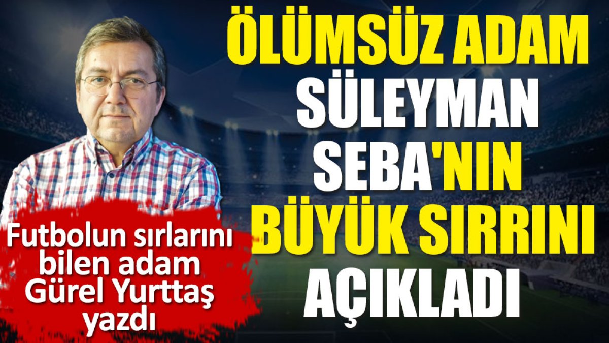 Ölümsüz adam Süleyman Seba'nın doğum gününde büyük sırrı ortaya çıktı