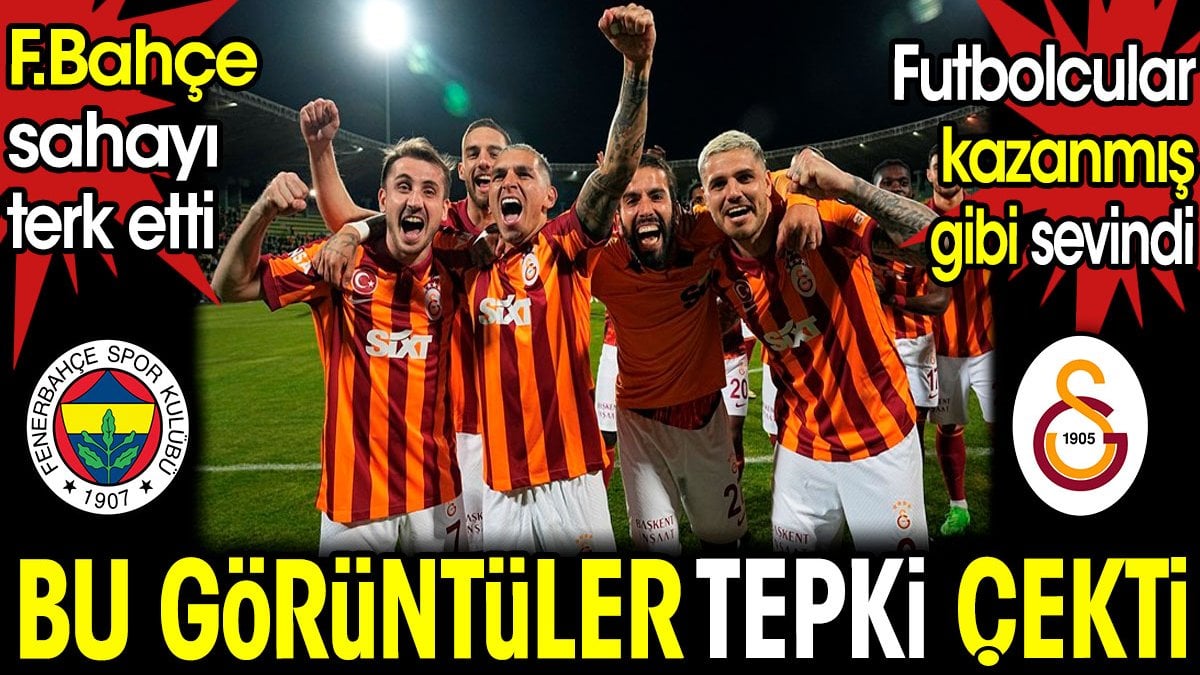 Bu görüntüler tepki çekti. Galatasaraylı futbolcular kazanmış gibi sevindi