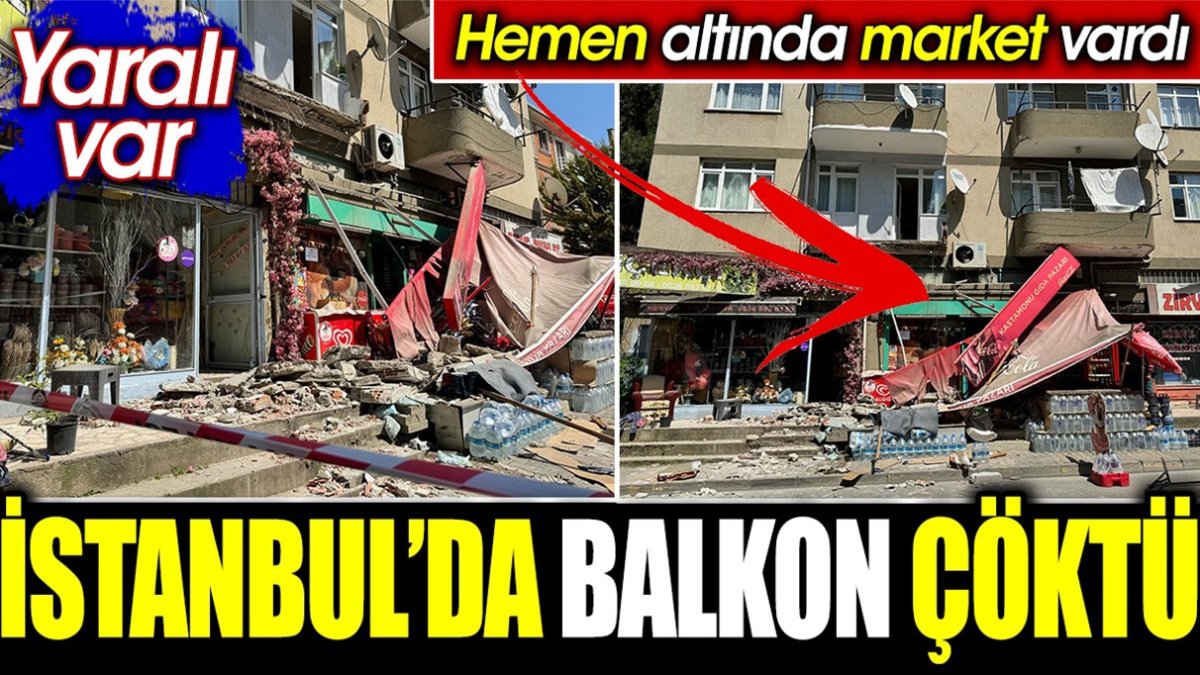 İstanbul’da balkon çöktü. Yaralı var