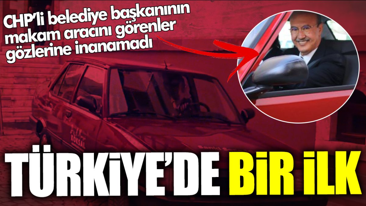 Türkiye’de bir ilk! CHP’li belediye başkanının makam aracını görenler inanamadı